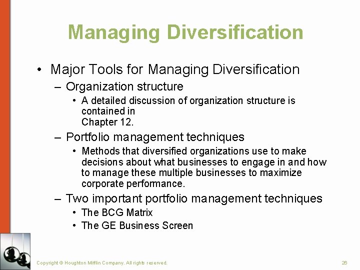 Managing Diversification • Major Tools for Managing Diversification – Organization structure • A detailed Managing Diversification • Major Tools for Managing Diversification – Organization structure • A detailed