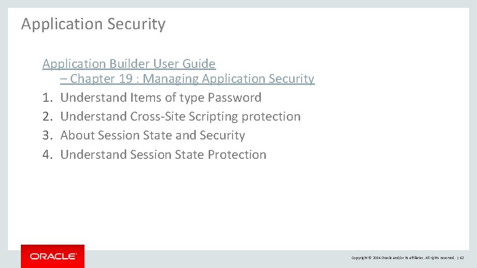 Application Security Application Builder User Guide – Chapter 19 : Managing Application Security 1. Application Security Application Builder User Guide – Chapter 19 : Managing Application Security 1.