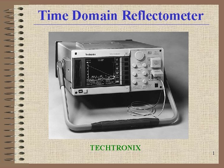 Time Domain Reflectometer TECHTRONIX 1 