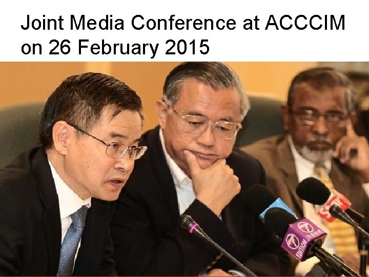 Joint Media Conference at ACCCIM on 26 February 2015 