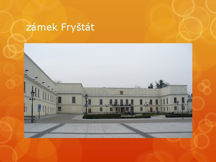zámek Fryštát zámek Fryštát