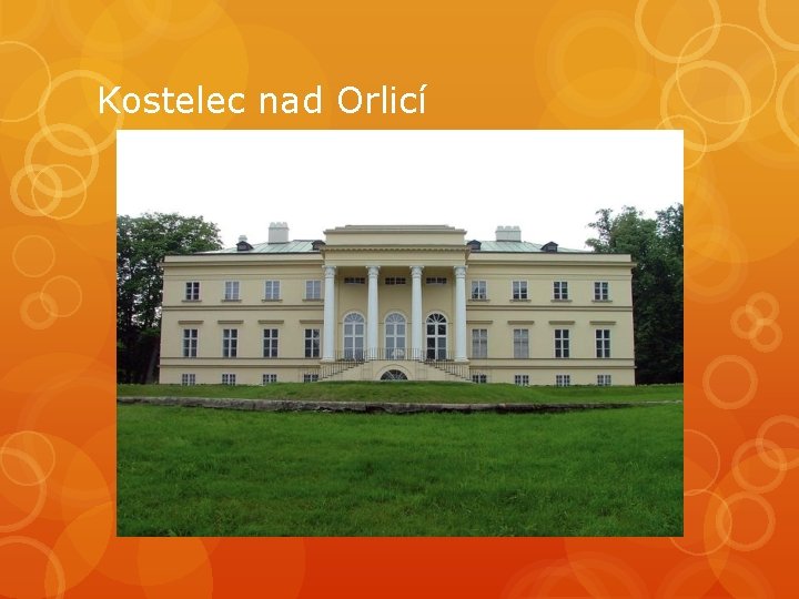 Kostelec nad Orlicí Kostelec nad Orlicí