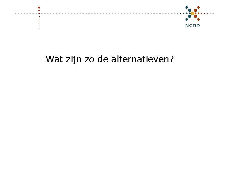 Wat zijn zo de alternatieven? Digitale duurzaamheid INHOLLAND 17 juni 2008 11 