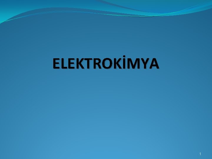 ELEKTROKİMYA 1 