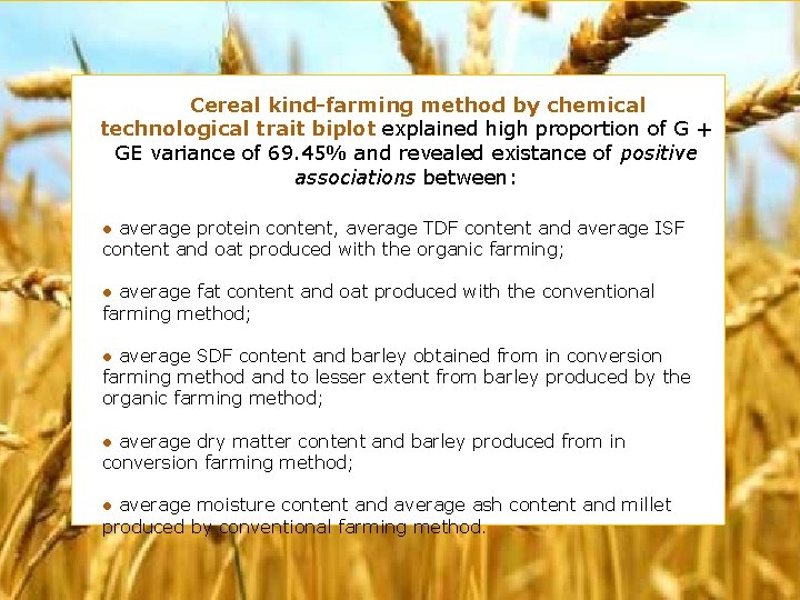 Cereal kind-farming method by chemical technological trait biplot explained high proportion of G +