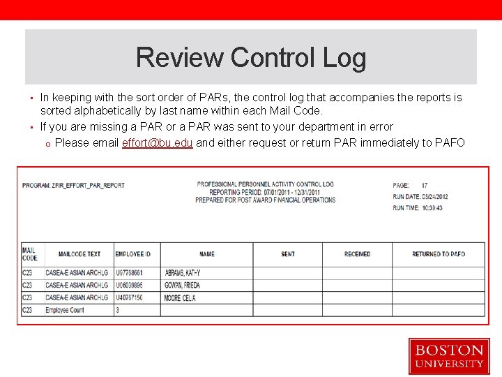 Review Control Log • In keeping with the sort order of PARs, the control