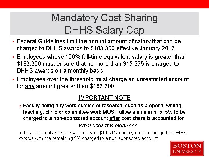 Mandatory Cost Sharing DHHS Salary Cap • Federal Guidelines limit the annual amount of