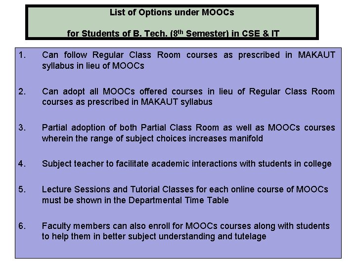 List of Options under MOOCs for Students of B. Tech. (8 th Semester) in