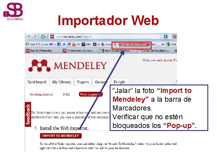 Importador Web “Jalar” la foto “Import to Mendeley” a la barra de Marcadores. Verificar