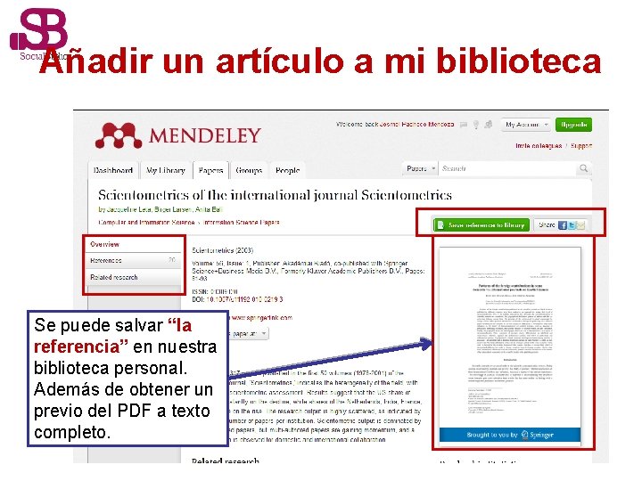Añadir un artículo a mi biblioteca Se puede salvar “la referencia” en nuestra biblioteca