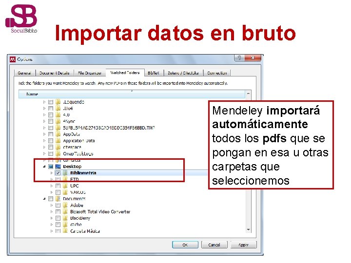 Importar datos en bruto Mendeley importará automáticamente todos los pdfs que se pongan en