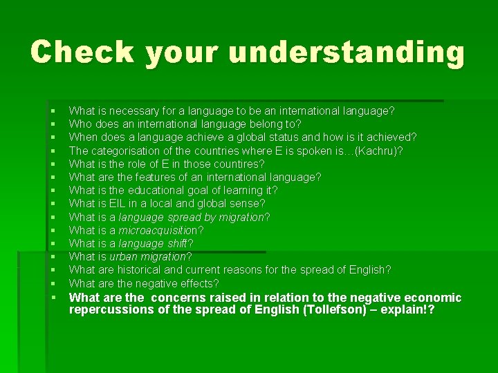 Check your understanding § § § § What is necessary for a language to Check your understanding § § § § What is necessary for a language to