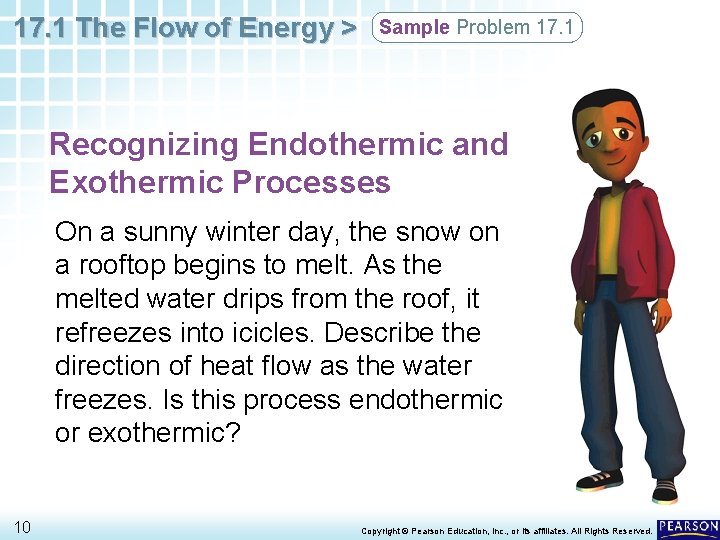 17. 1 The Flow of Energy > Sample Problem 17. 1 Recognizing Endothermic and