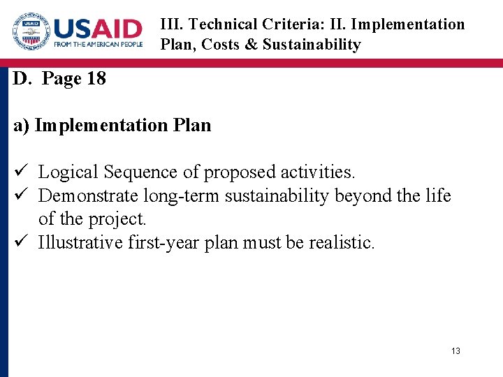 III. Technical Criteria: II. Implementation Plan, Costs & Sustainability D. Page 18 a) Implementation