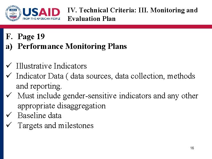 IV. Technical Criteria: III. Monitoring and Evaluation Plan F. Page 19 a) Performance Monitoring