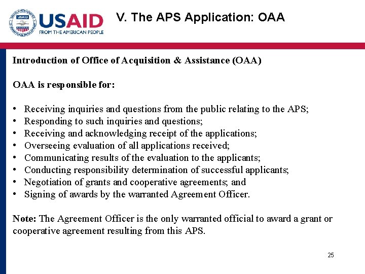 V. The APS Application: OAA Introduction of Office of Acquisition & Assistance (OAA) OAA