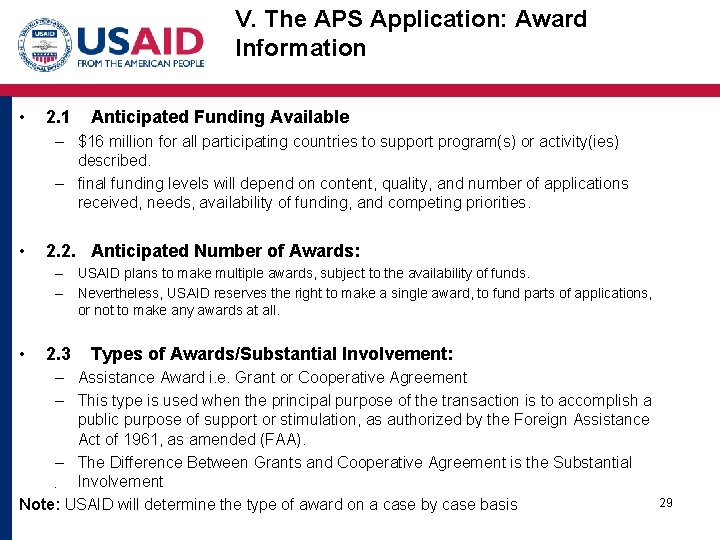 V. The APS Application: Award Information • 2. 1 Anticipated Funding Available – $16