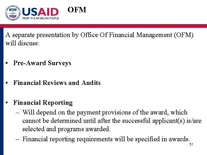 OFM A separate presentation by Office Of Financial Management (OFM) will discuss: • Pre-Award