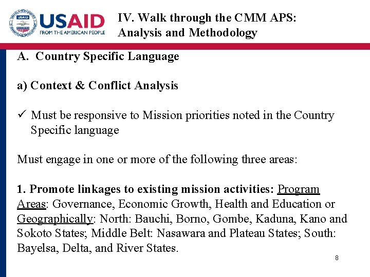 IV. Walk through the CMM APS: Analysis and Methodology A. Country Specific Language a)