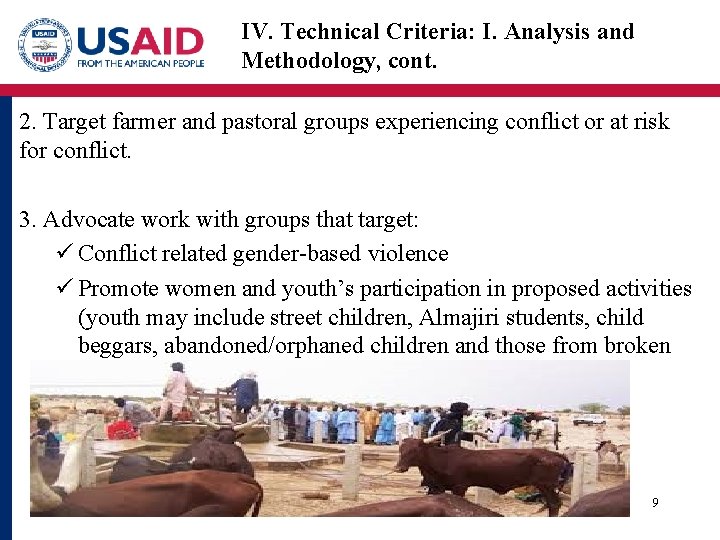 IV. Technical Criteria: I. Analysis and Methodology, cont. 2. Target farmer and pastoral groups