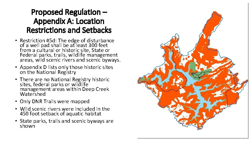 Proposed Regulation – Appendix A: Location Restrictions and Setbacks • Restriction #5 d: The Proposed Regulation – Appendix A: Location Restrictions and Setbacks • Restriction #5 d: The