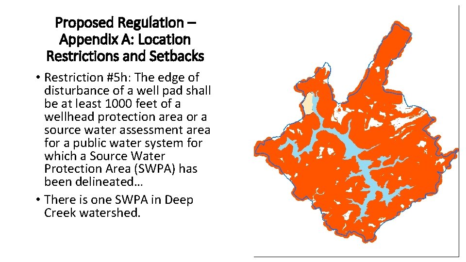 Proposed Regulation – Appendix A: Location Restrictions and Setbacks • Restriction #5 h: The Proposed Regulation – Appendix A: Location Restrictions and Setbacks • Restriction #5 h: The