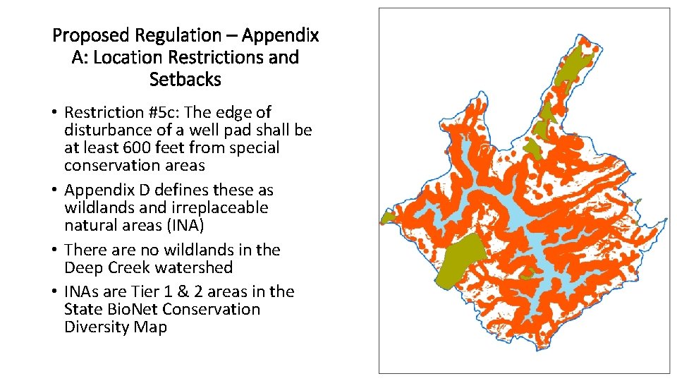Proposed Regulation – Appendix A: Location Restrictions and Setbacks • Restriction #5 c: The