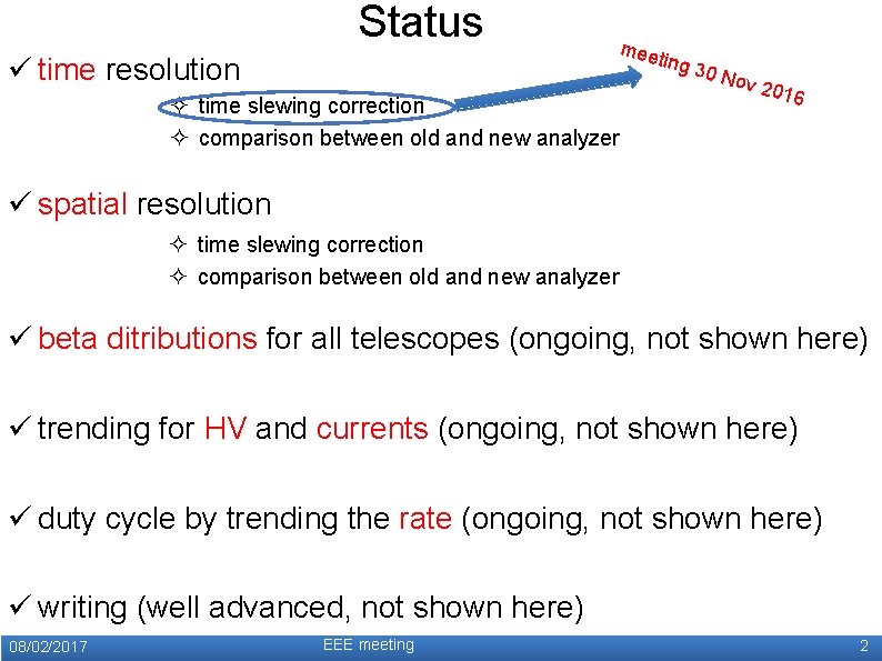 Status mee ting ü time resolution ² time slewing correction ² comparison between old