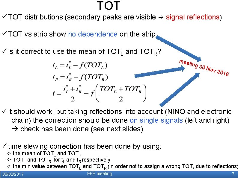 TOT ü TOT distributions (secondary peaks are visible signal reflections) ü TOT vs strip
