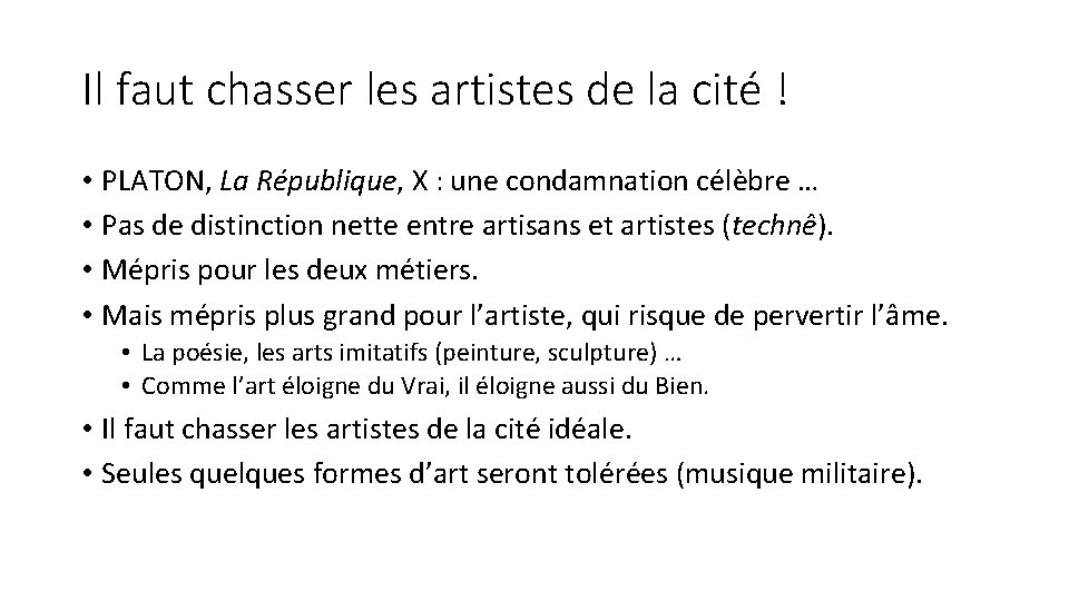 Il faut chasser les artistes de la cité ! • PLATON, La République, X