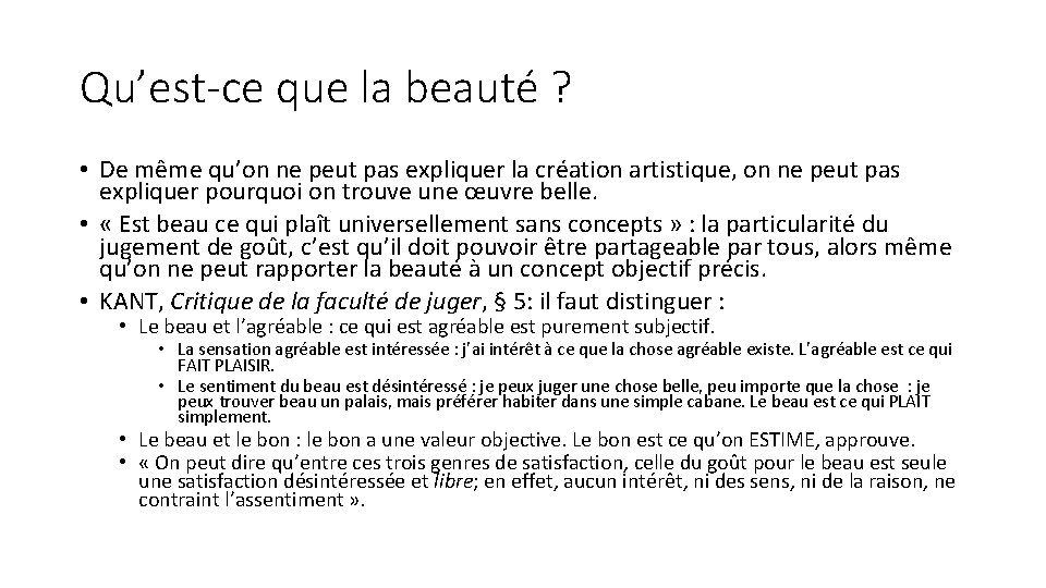 Qu’est-ce que la beauté ? • De même qu’on ne peut pas expliquer la