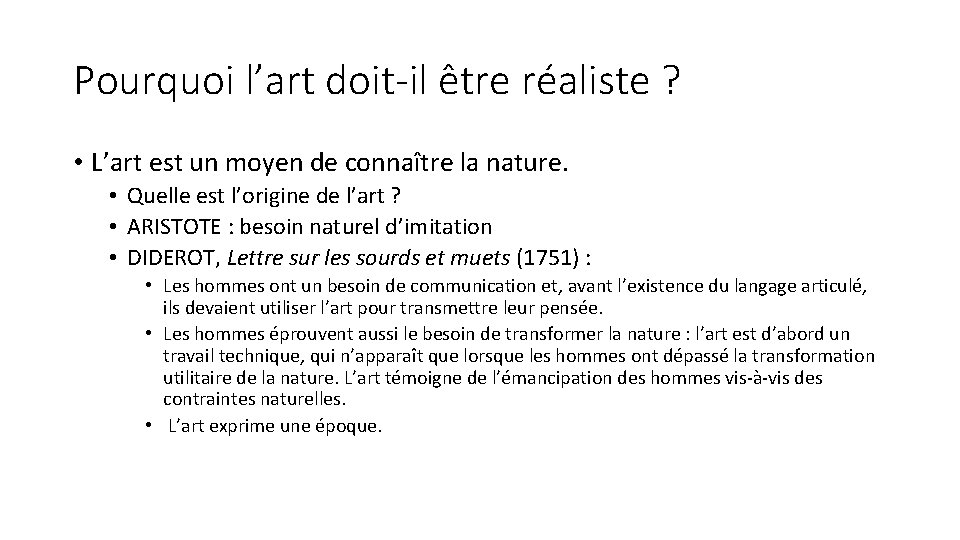 Pourquoi l’art doit-il être réaliste ? • L’art est un moyen de connaître la