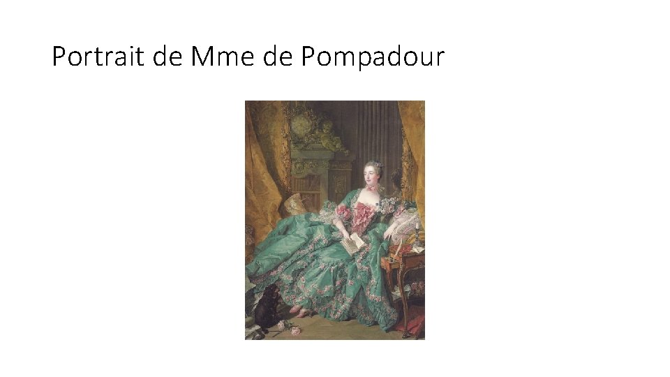 Portrait de Mme de Pompadour 