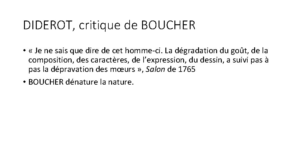DIDEROT, critique de BOUCHER • « Je ne sais que dire de cet homme-ci.