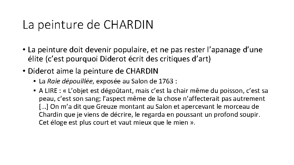 La peinture de CHARDIN • La peinture doit devenir populaire, et ne pas rester