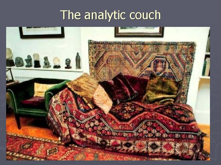 The analytic couch 