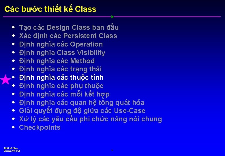 Các bước thiết kế Class w w w w Tạo các Design Class ban