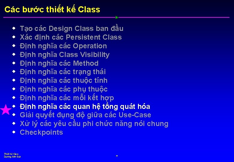 Các bước thiết kế Class w w w w Tạo các Design Class ban
