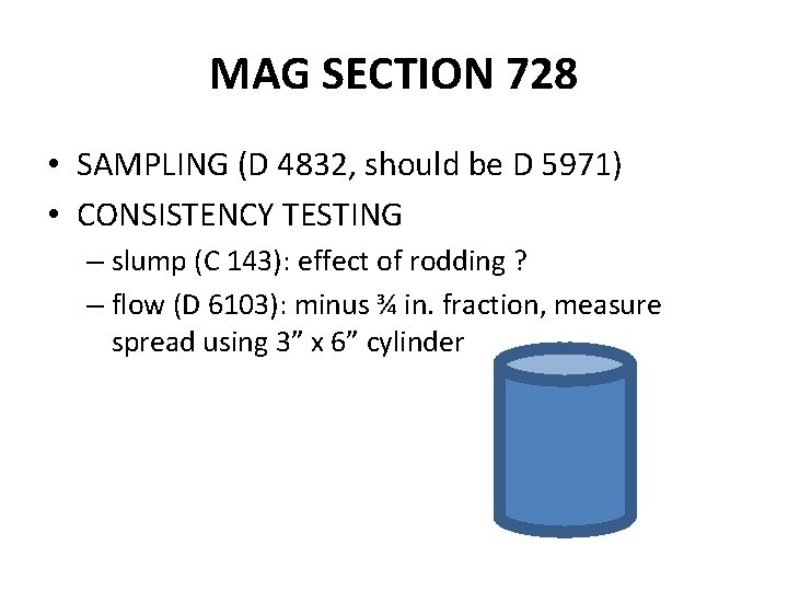 MAG SECTION 728 • SAMPLING (D 4832, should be D 5971) • CONSISTENCY TESTING