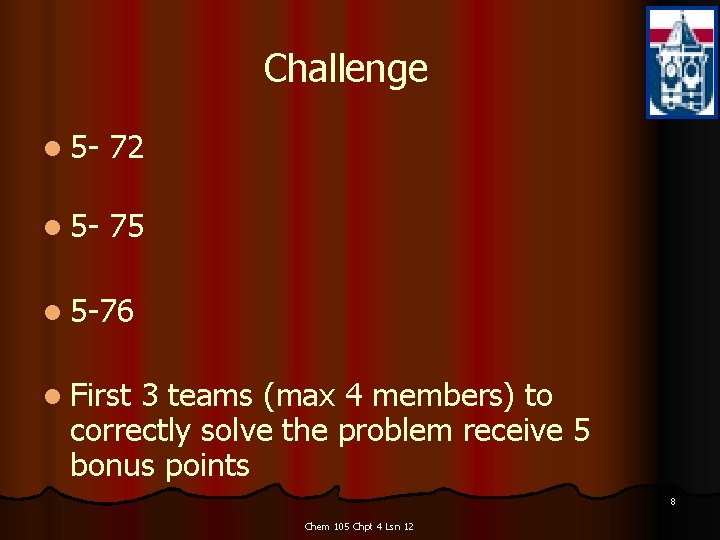 Challenge l 5 - 72 l 5 - 75 l 5 -76 l First