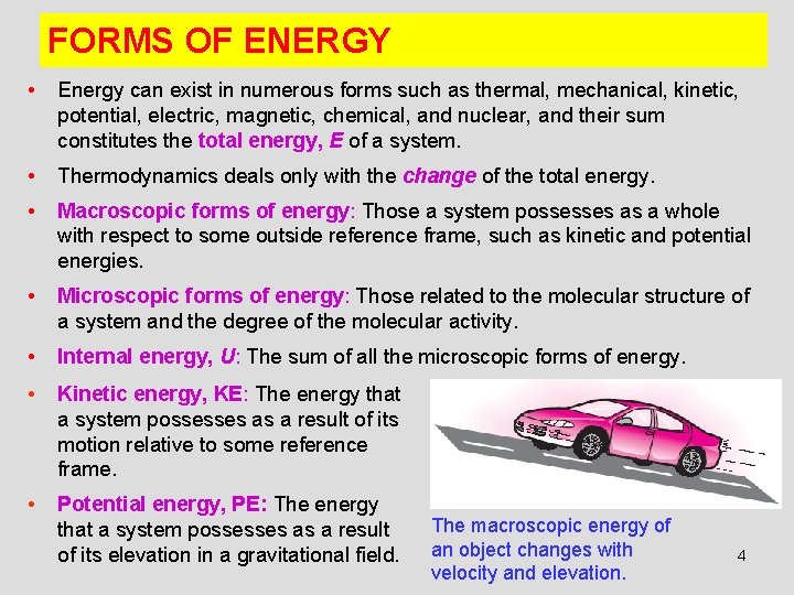 FORMS OF ENERGY • Energy can exist in numerous forms such as thermal, mechanical, FORMS OF ENERGY • Energy can exist in numerous forms such as thermal, mechanical,