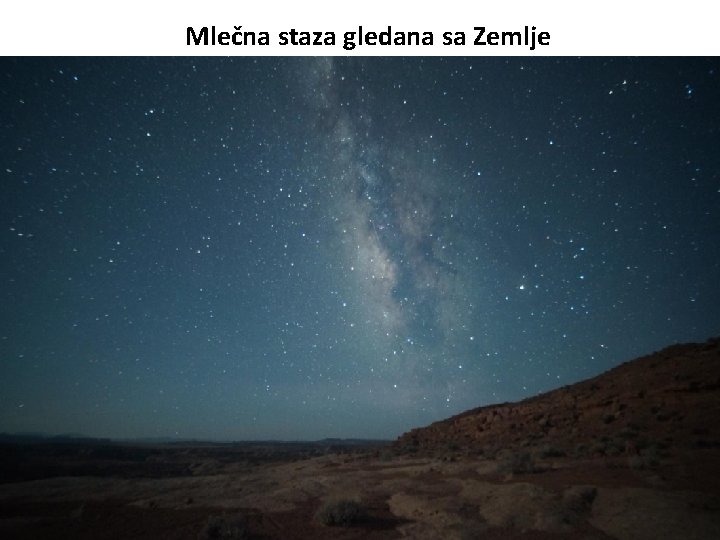 Mlečna staza gledana sa Zemlje 