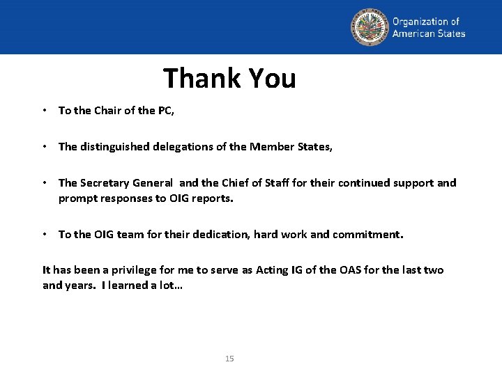 Thank You • To the Chair of the PC, • The distinguished delegations of