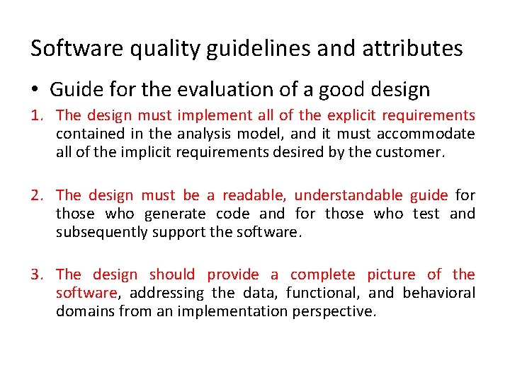 Software quality guidelines and attributes • Guide for the evaluation of a good design