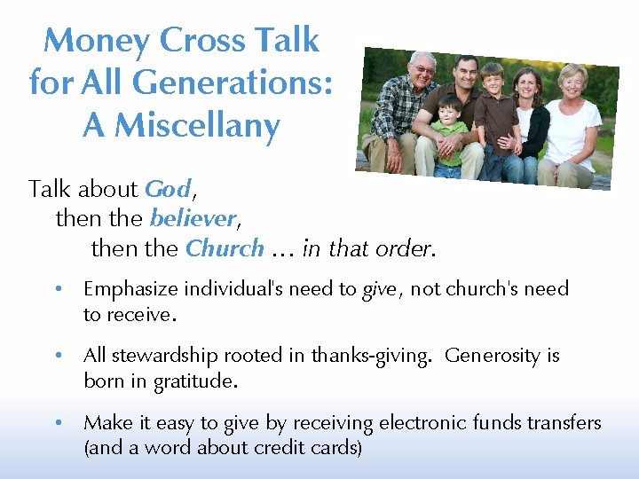 Money Cross Talk for All Generations: A Miscellany Talk about God, then the believer,