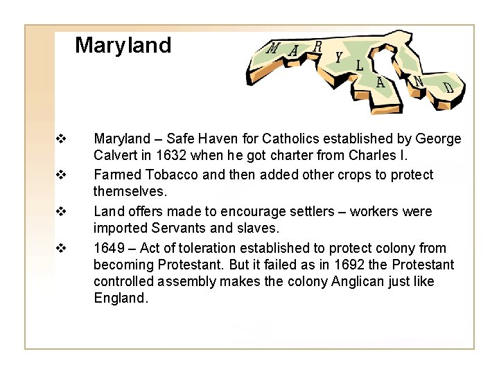 Maryland v v Maryland – Safe Haven for Catholics established by George Calvert in