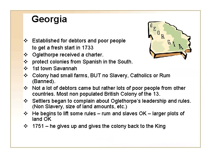 Georgia v Established for debtors and poor people to get a fresh start in