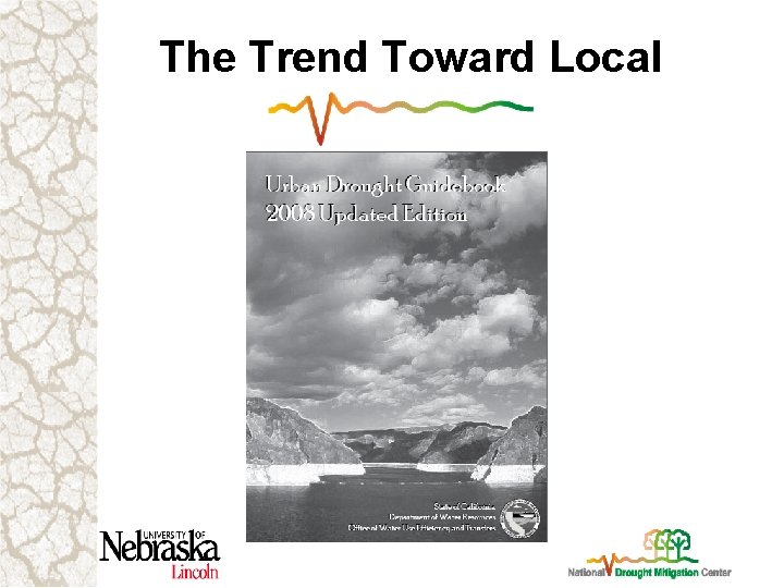 The Trend Toward Local 