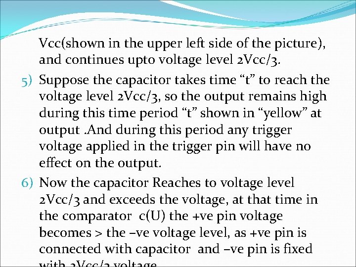  Vcc(shown in the upper left side of the picture), and continues upto voltage