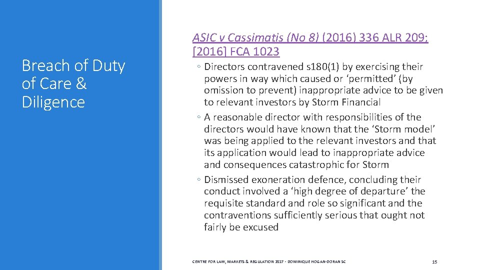 Breach of Duty of Care & Diligence ASIC v Cassimatis (No 8) (2016) 336